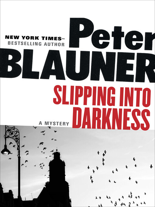 Title details for Slipping into Darkness by Peter Blauner - Available